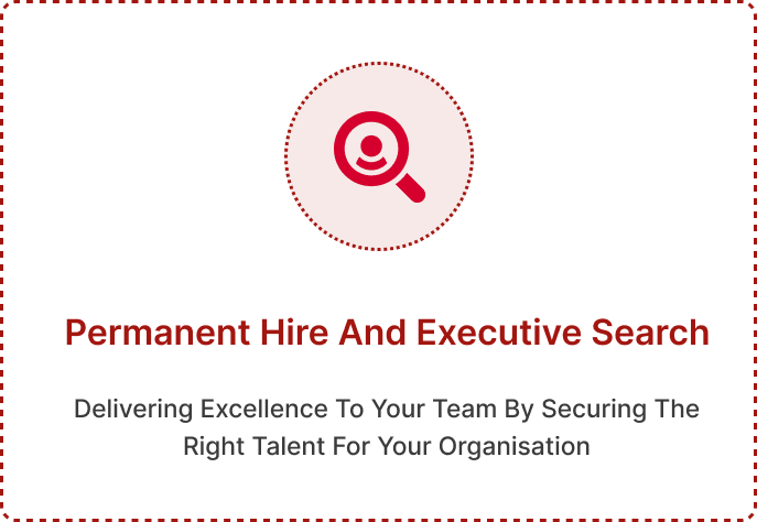 Permanent Hire and Executive Search